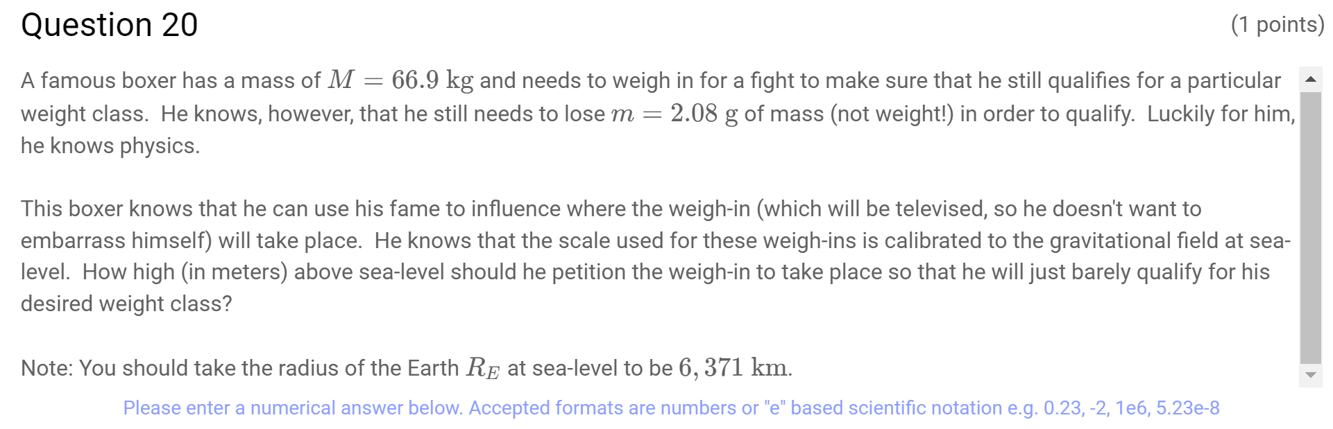 Question 2 0 A famous boxer has a mass of \ ( M =
