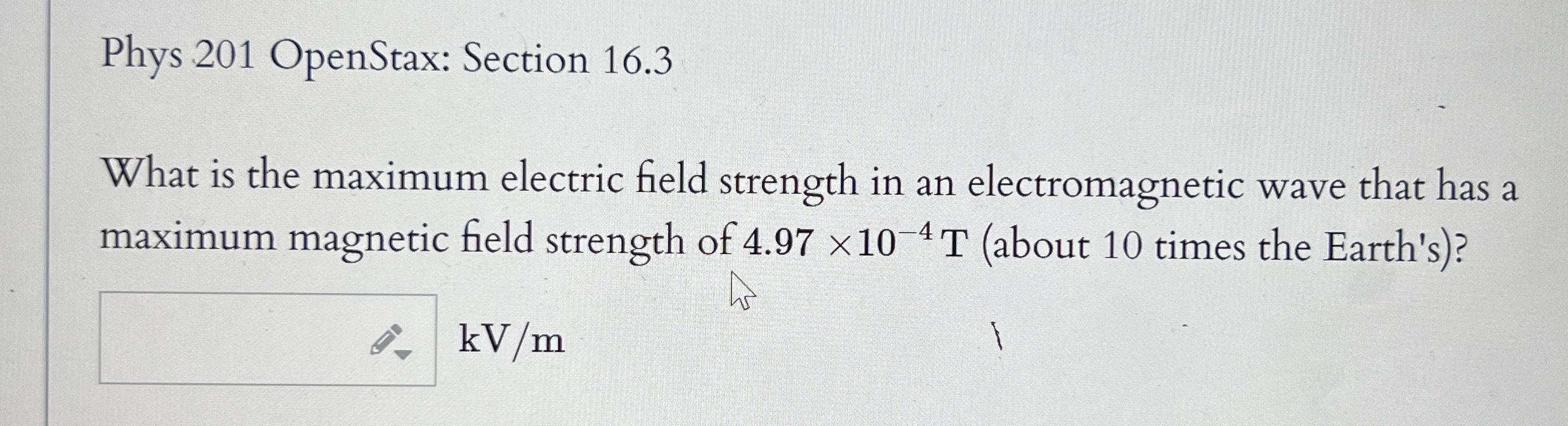 Phys 2 0 1 OpenStax: Section 1 6 . 3 What is the