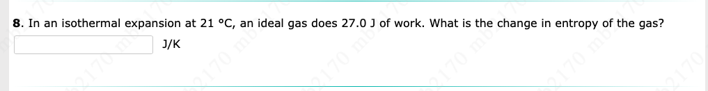In an isothermal expansion at 2 1 \ deg C , an