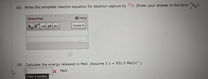 ( a ) Write the complete reaction equation for
