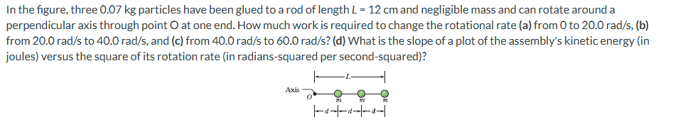 In the figure, three 0 . 0 7 kg particles have