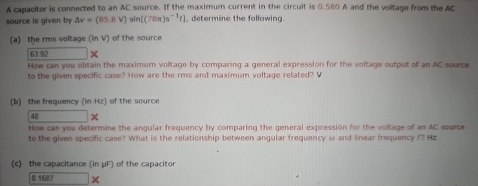 A capacitor is connected to an AC source. If the