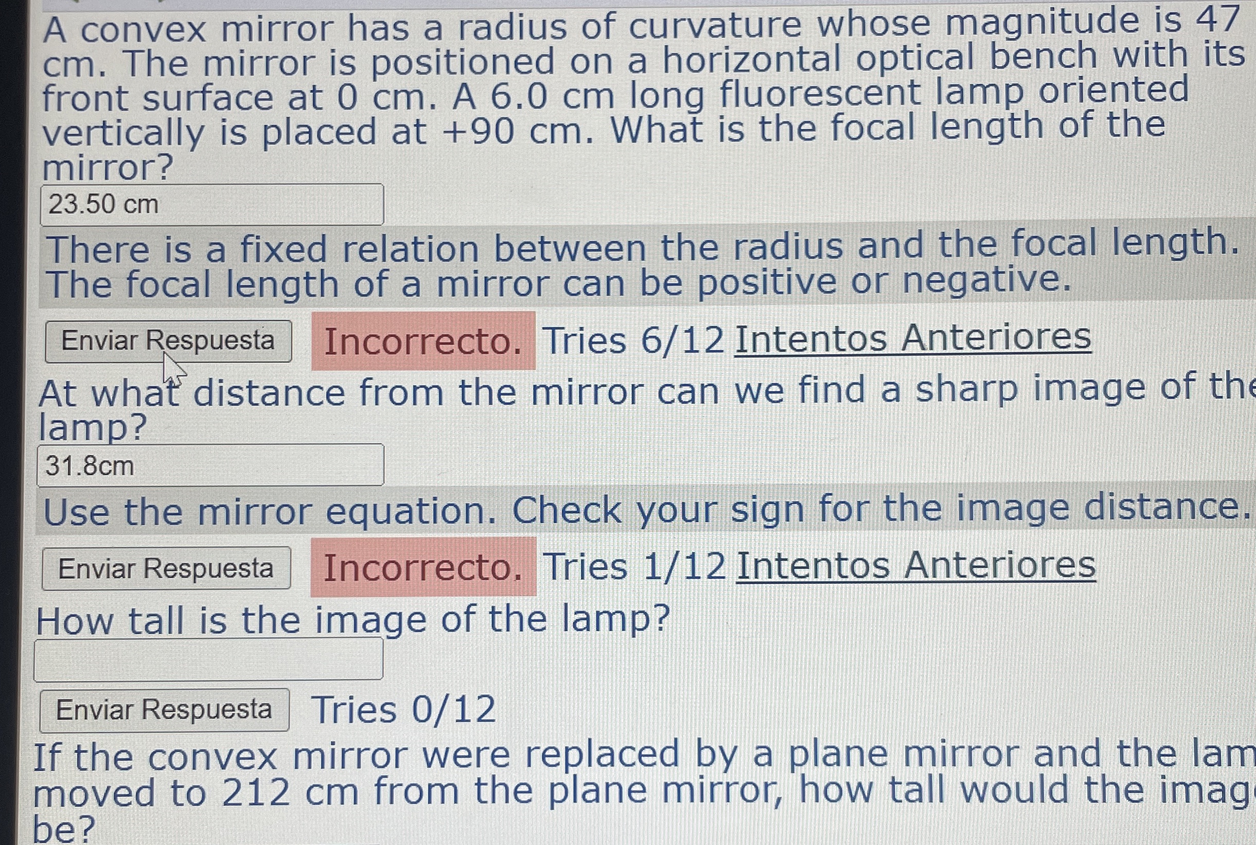 A convex mirror has a radius of curvature whose