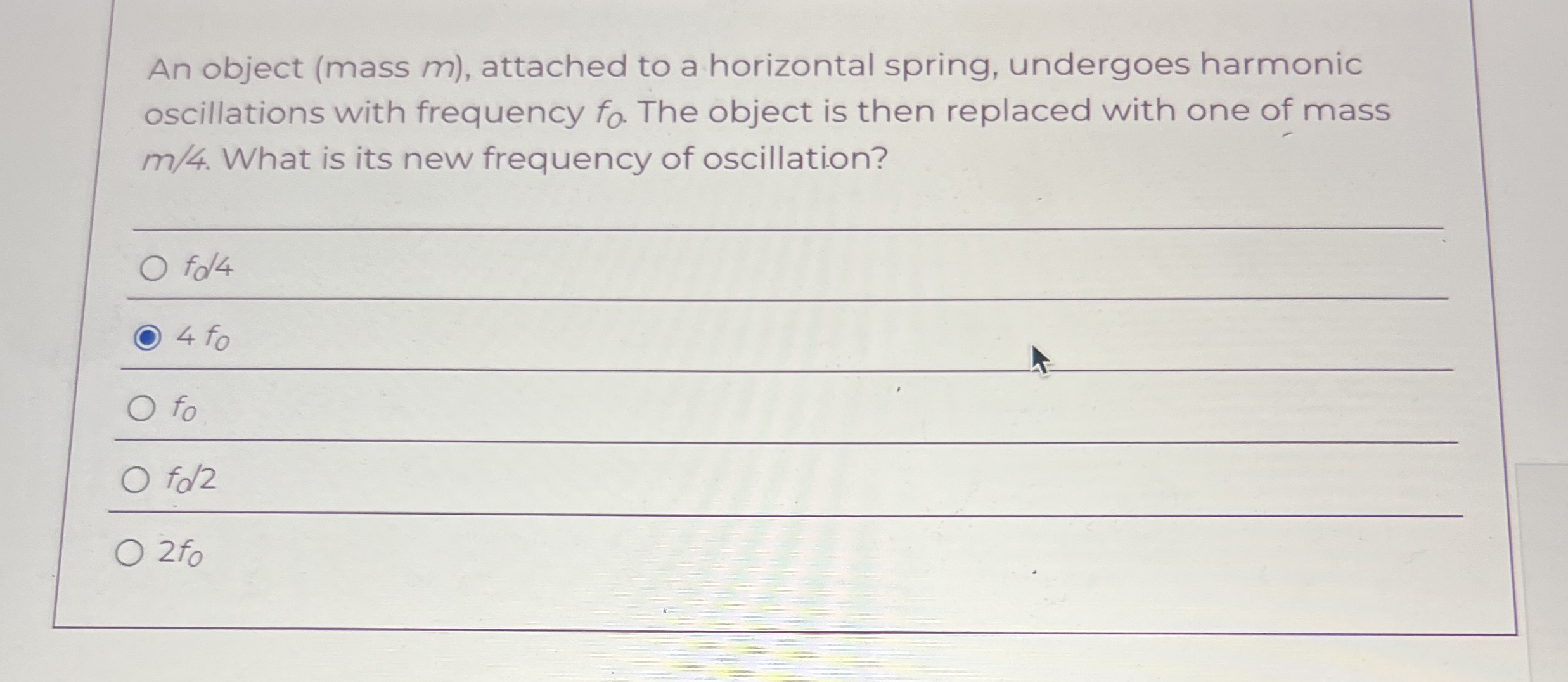 An object ( mass m ) , attached to a horizontal