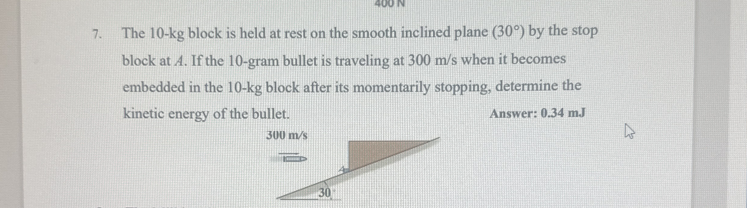 The 1 0 - k g block is held at rest on the smooth