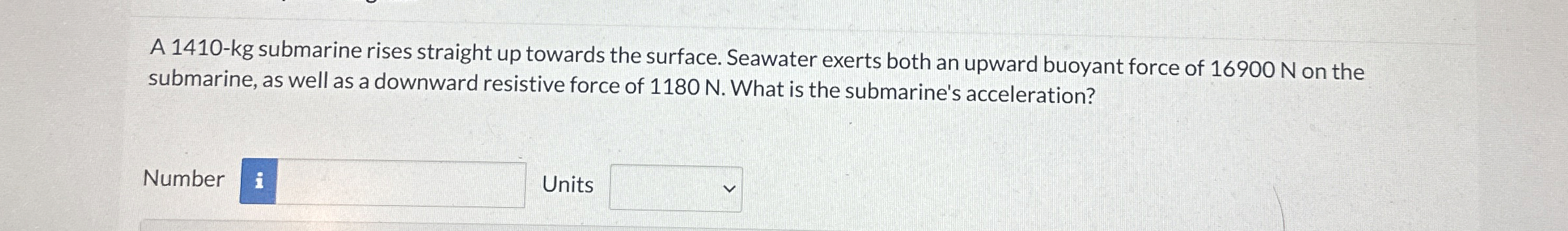 A 1 4 1 0 - kg submarine rises straight up