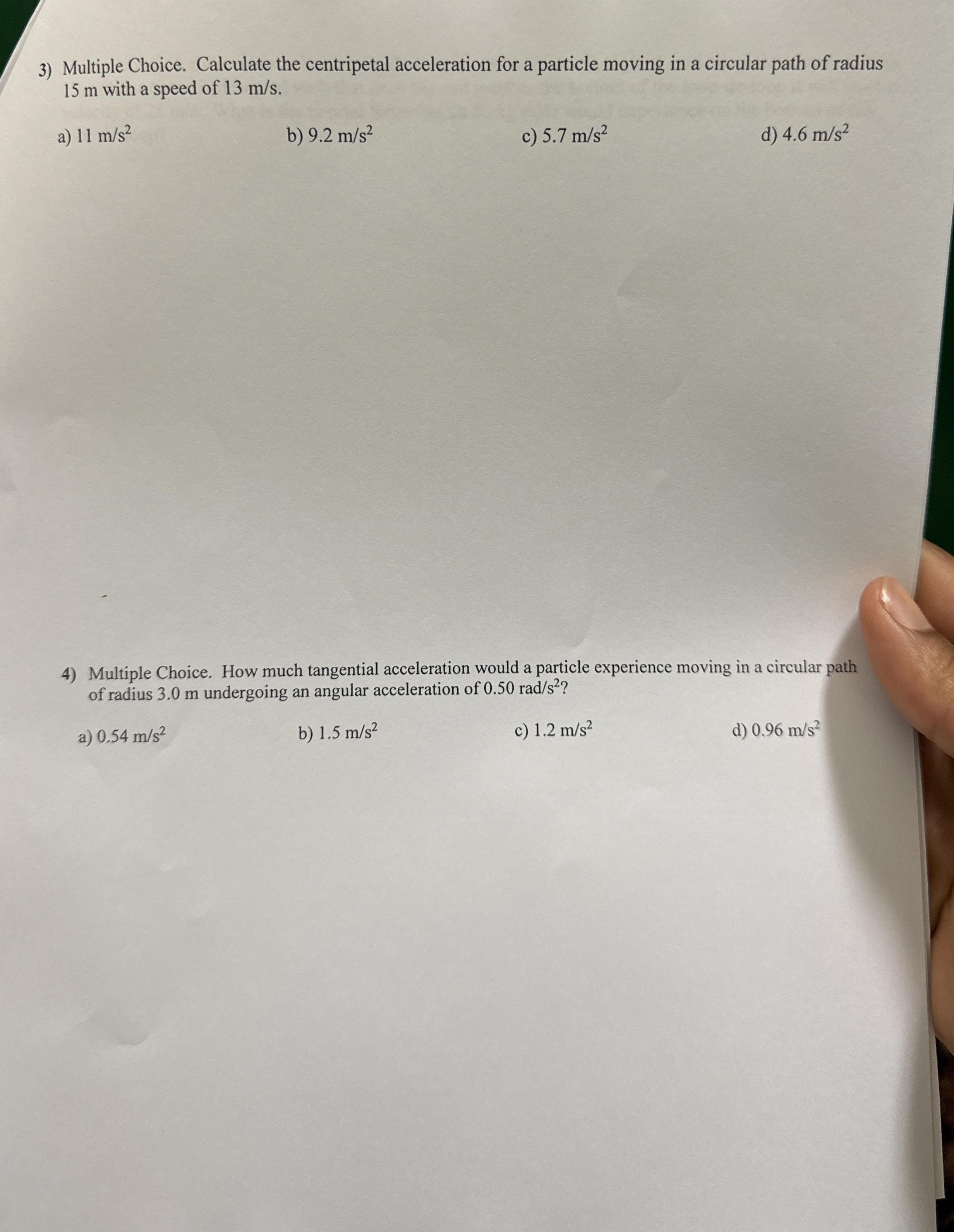 Multiple Choice. Calculate the centripetal