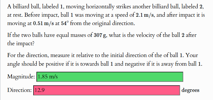 A billiard ball, labeled 1 , moving horizontally
