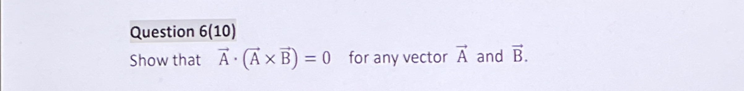 Question 6 ( 1 0 ) Show that vec ( A ) * ( v e c