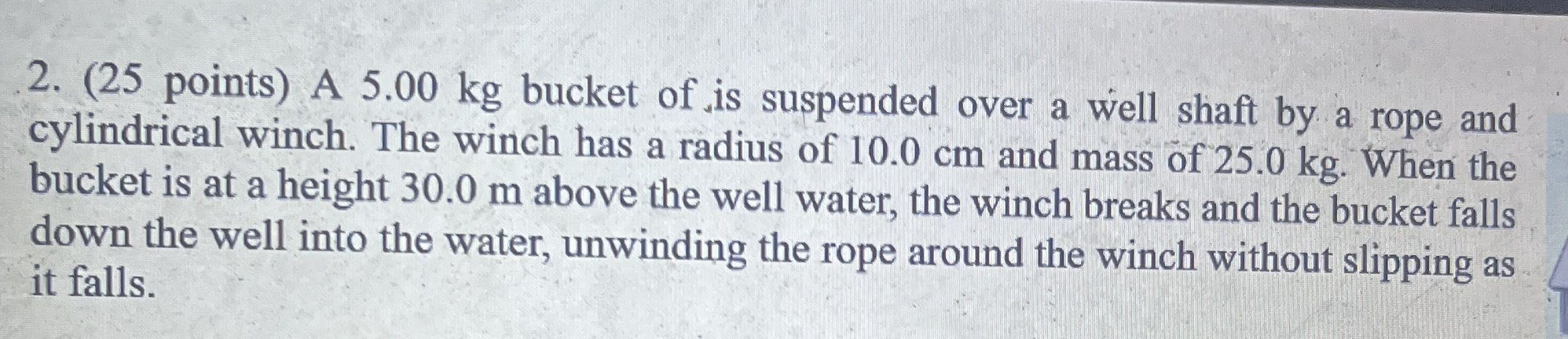 ( 2 5 points ) A 5 . 0 0 kg bucket of is
