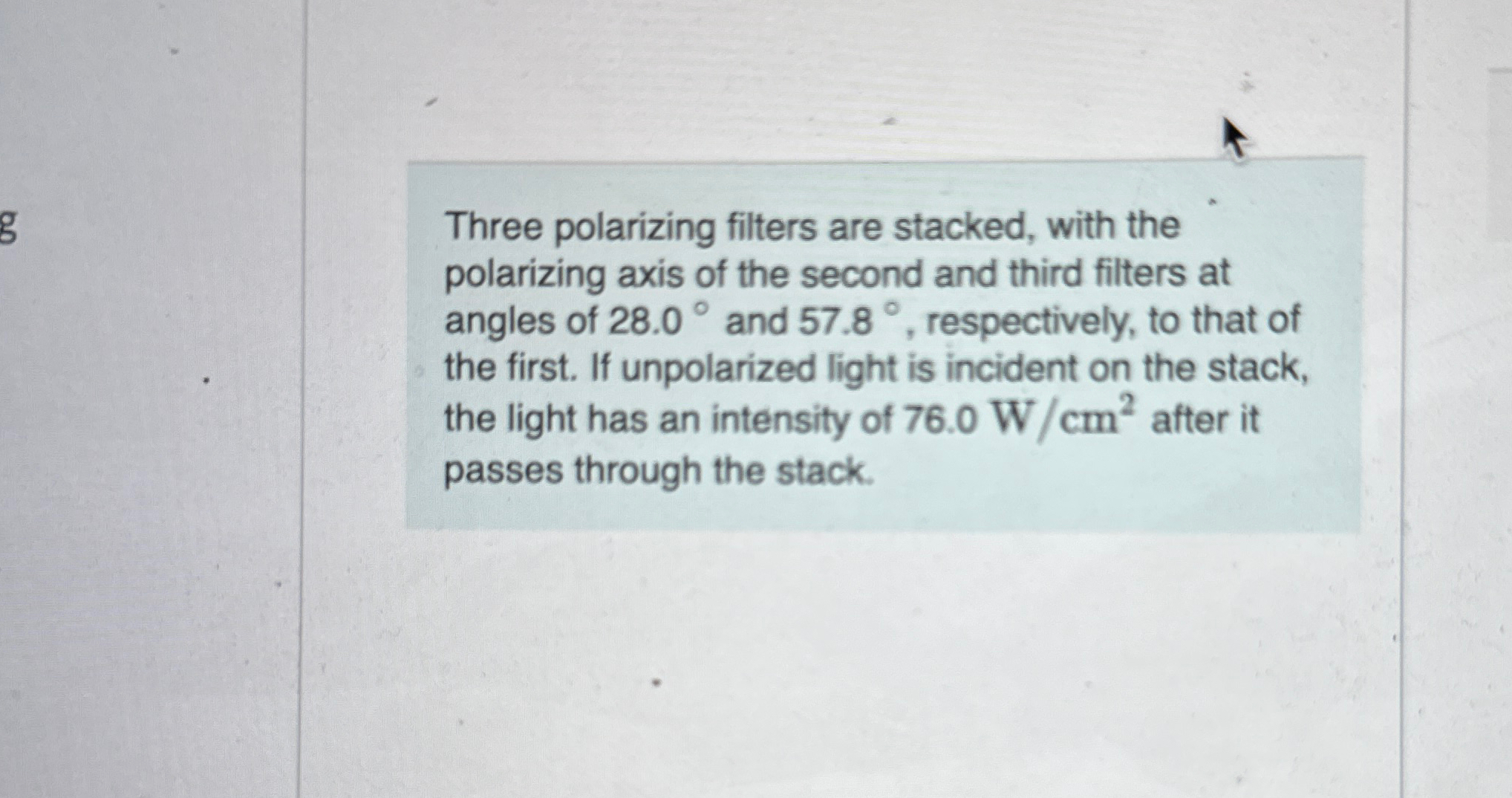 Three polarizing filters are stacked, with the