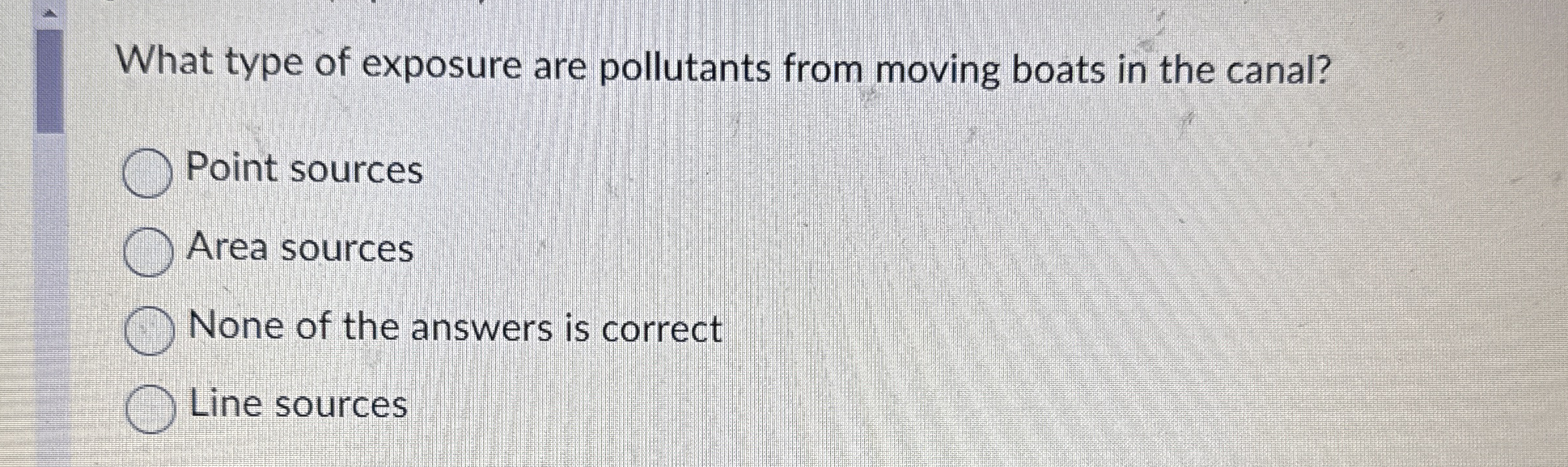 What type of exposure are pollutants from moving