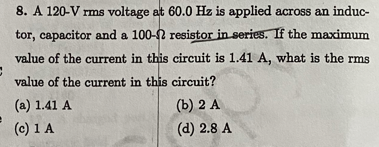 A 1 2 0 - V rms voltage at 6 0 . 0 Hz is applied
