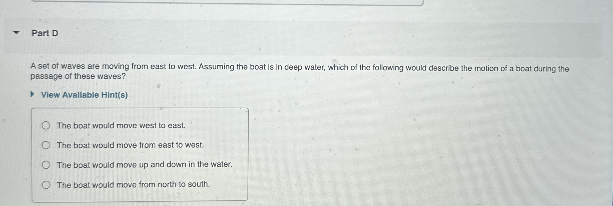 Part D A set of waves are moving from east to