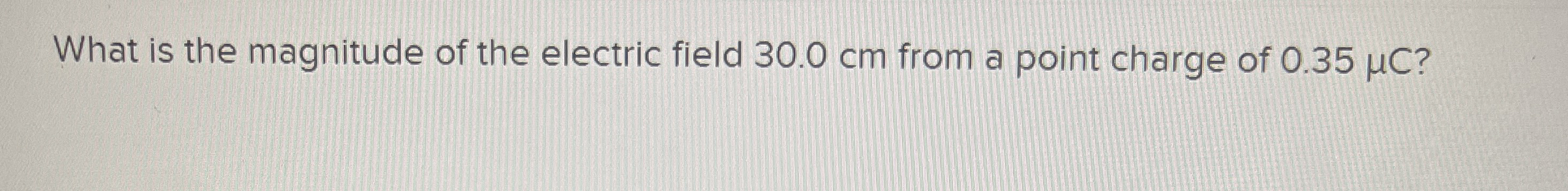 What is the magnitude of the electric field 3 0 .