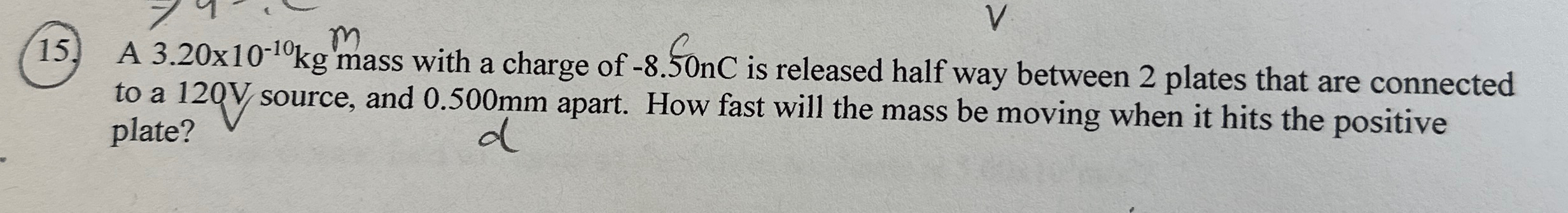 A 3 . 2 0 1 0 - 1 0 k g mass with a charge of - 8