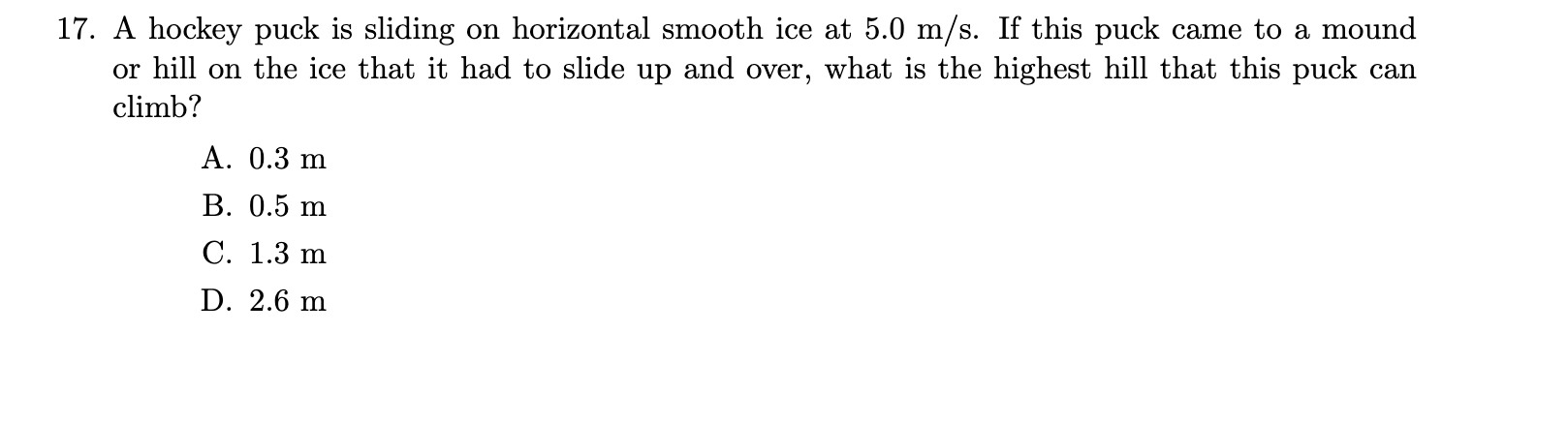 1 7 . A hockey puck is sliding on horizontal