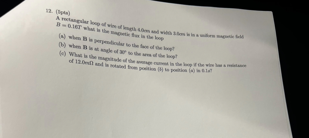 ( 5 pts ) A rectangular loop of wire of length 4