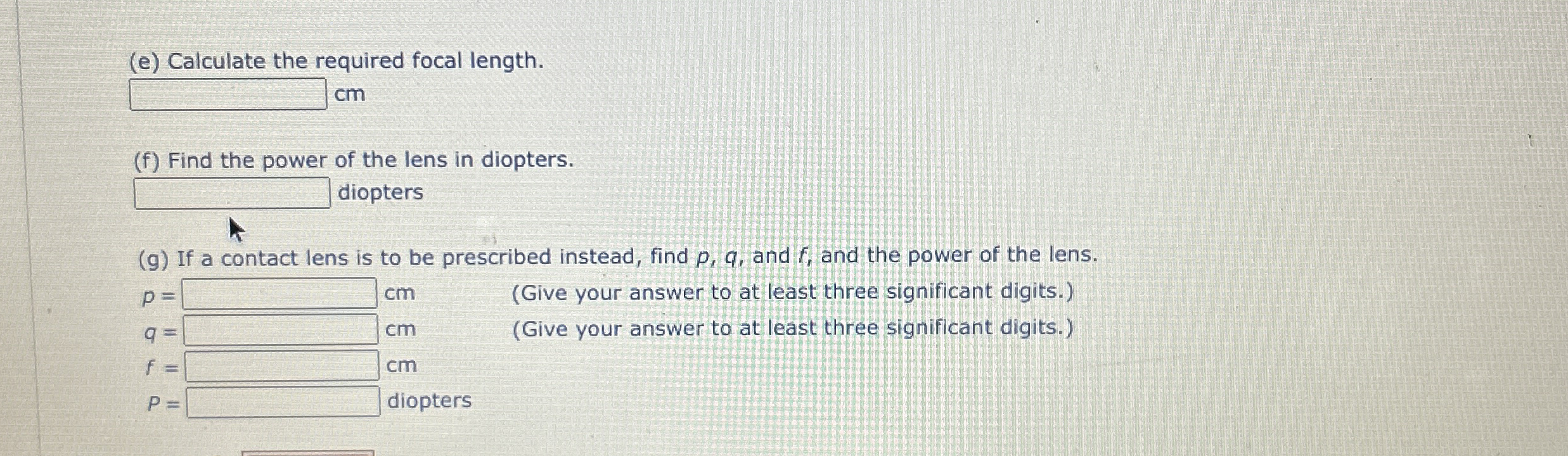 ( e ) Calculate the required focal length. cm ( f