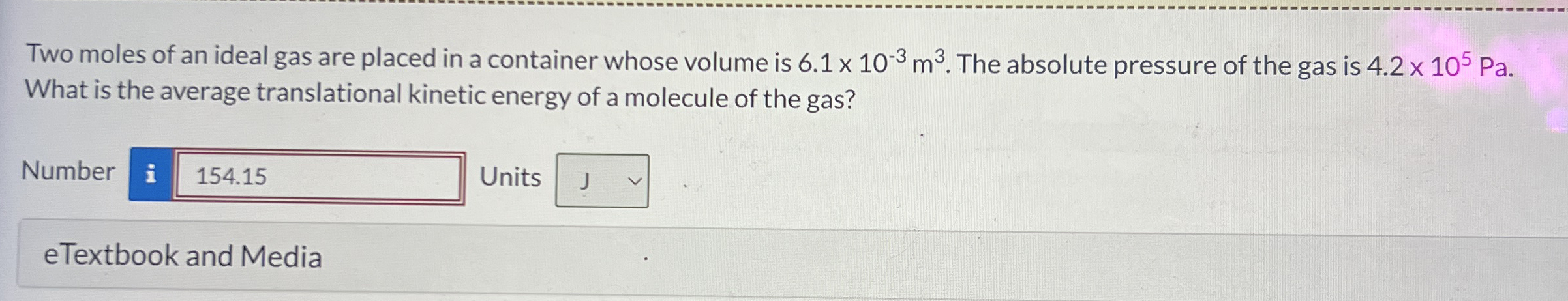 Two moles of an ideal gas are placed in a