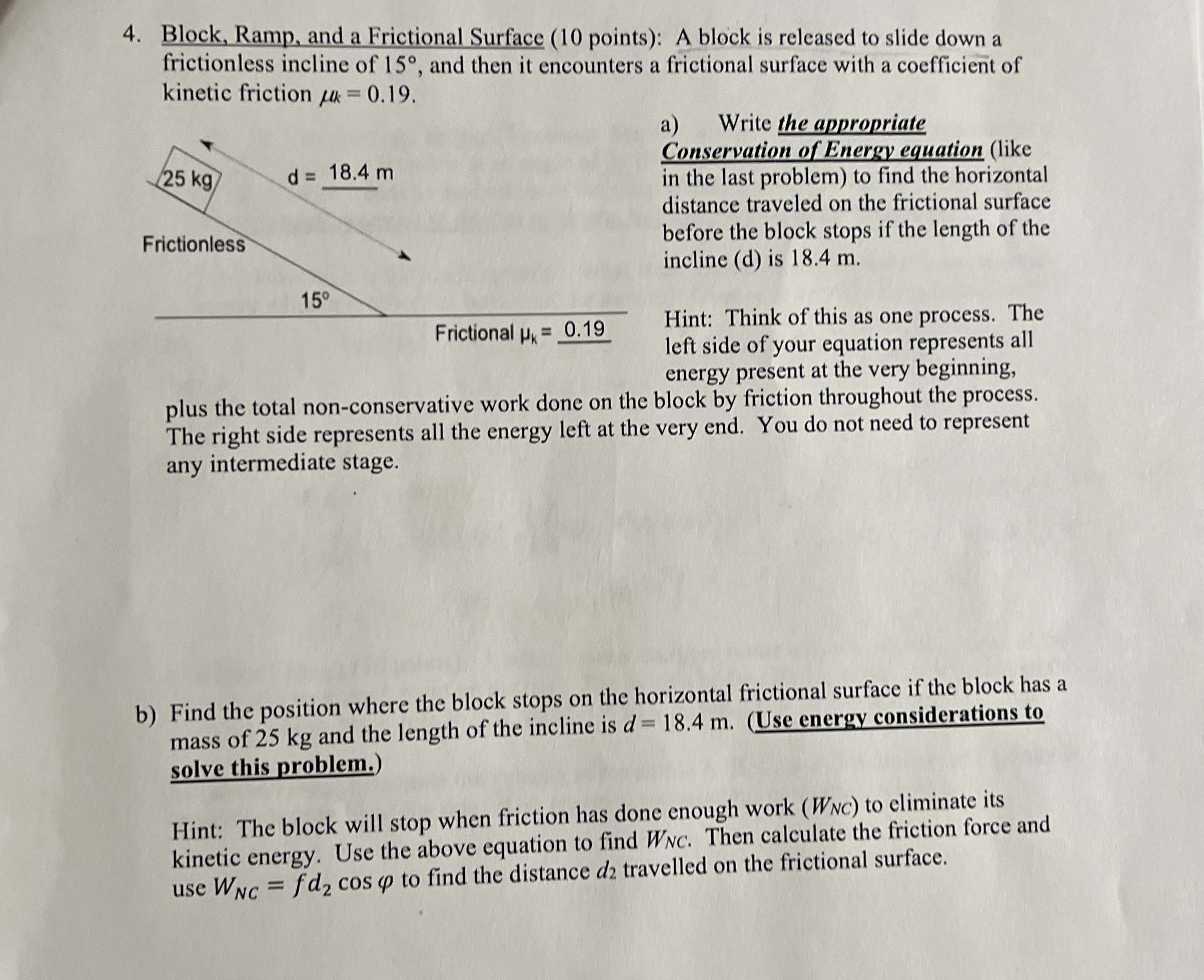 Block, Ramp, and a Frictional Surface ( 1 0