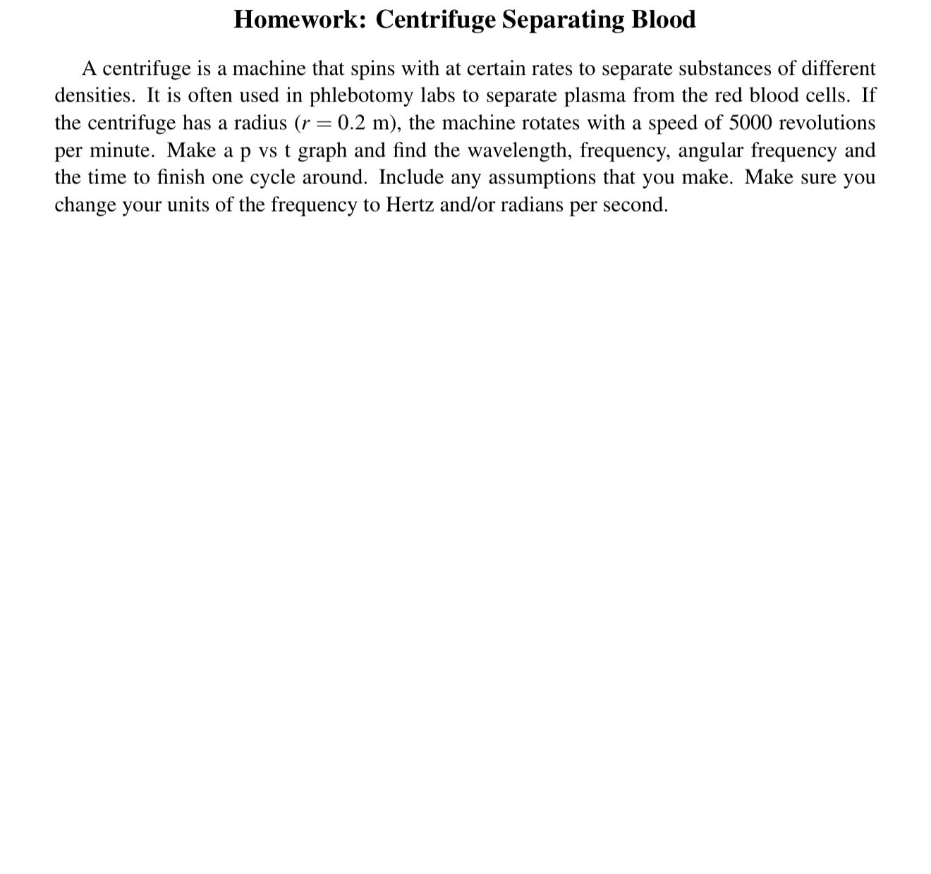 Homework: Centrifuge Separating Blood A
