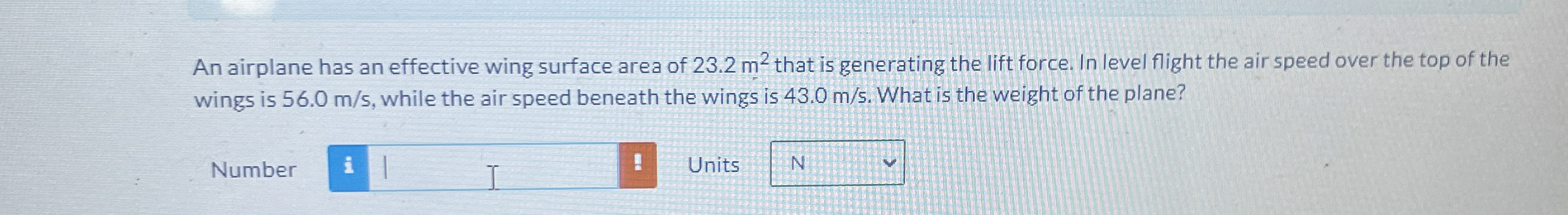 An airplane has an effective wing surface area of