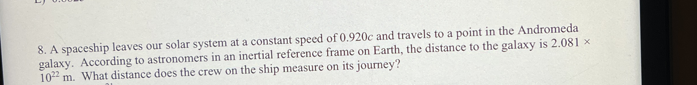 A spaceship leaves our solar system at a constant