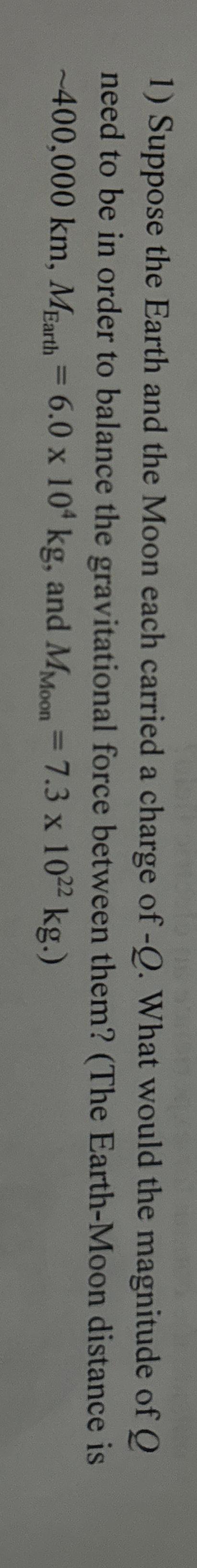 Suppose the Earth and the Moon each carried a