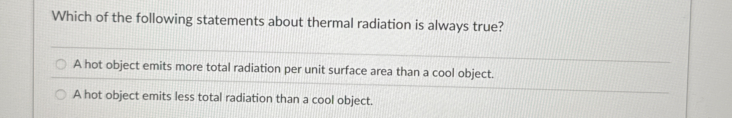Which of the following statements about thermal