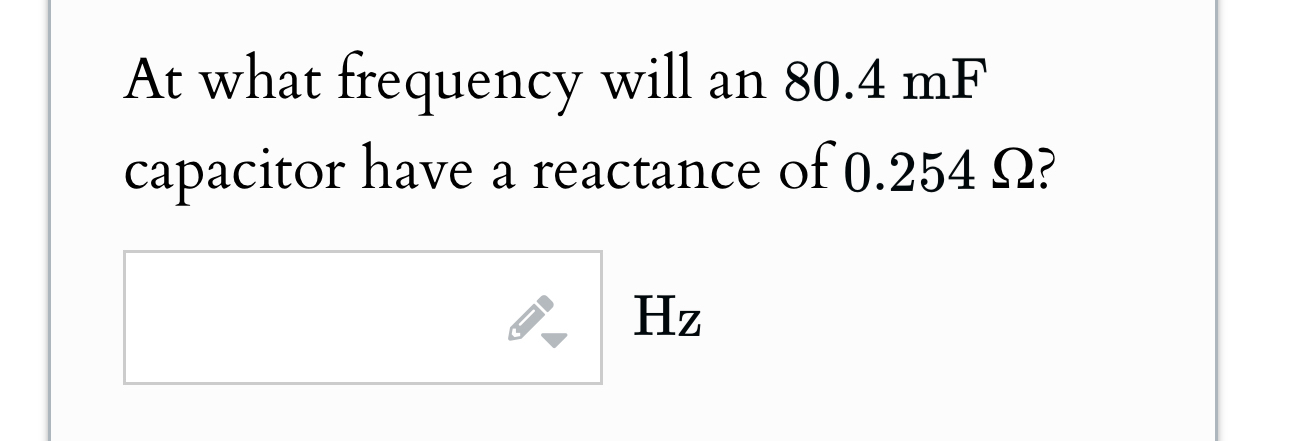 At what frequency will an 8 0 . 4 mF capacitor