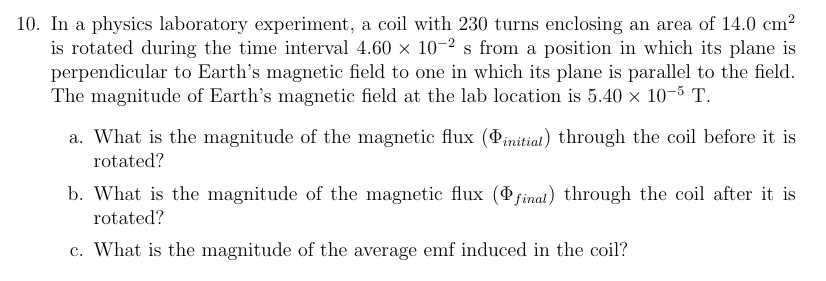 In a physics laboratory experiment, a coil with 2