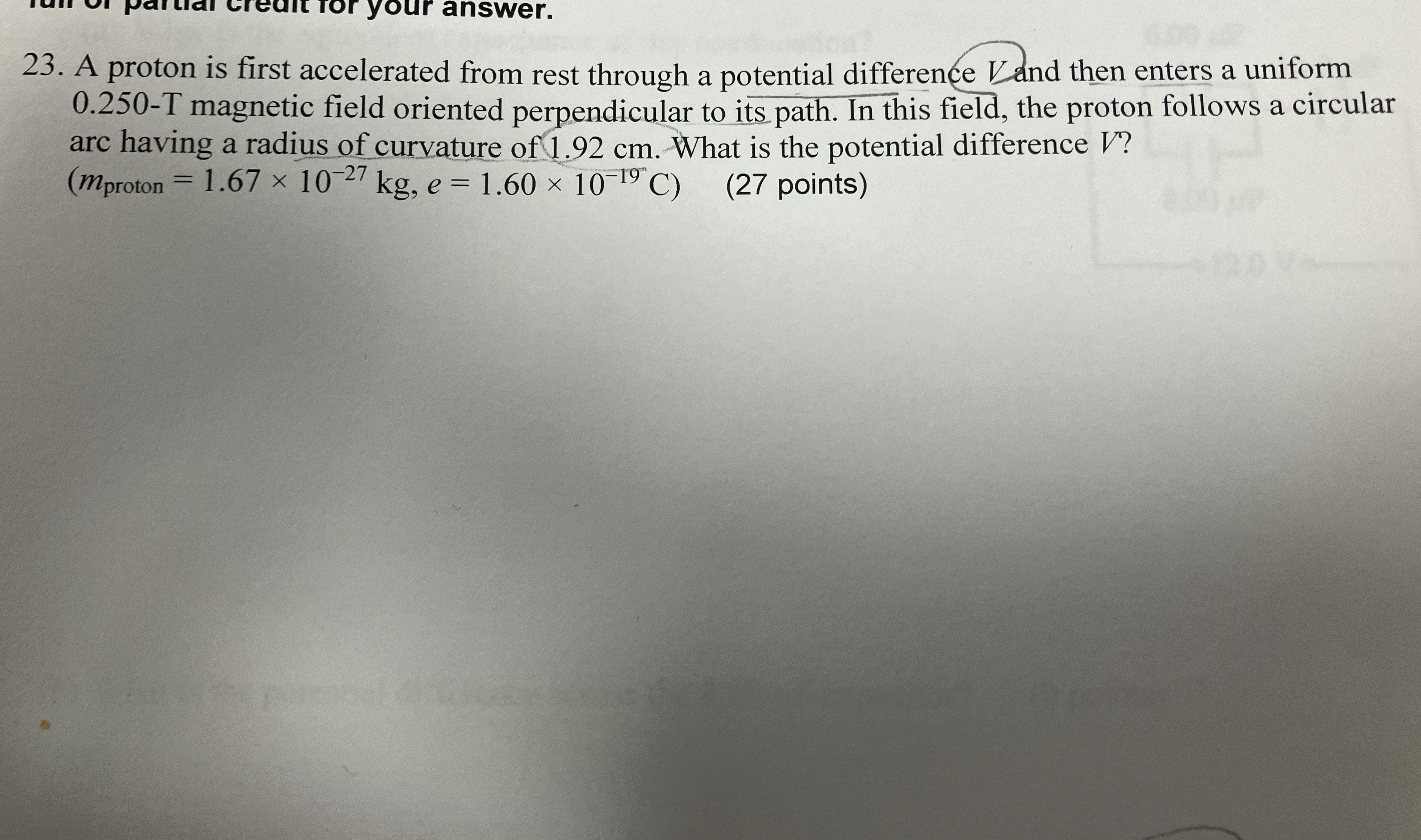 A proton is first accelerated from rest through a