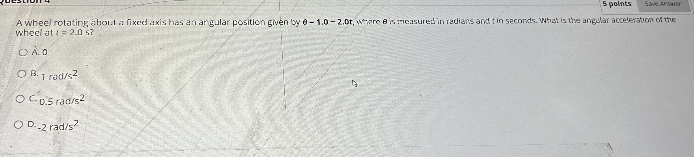 5 points A wheel rotating about a fixed axis has