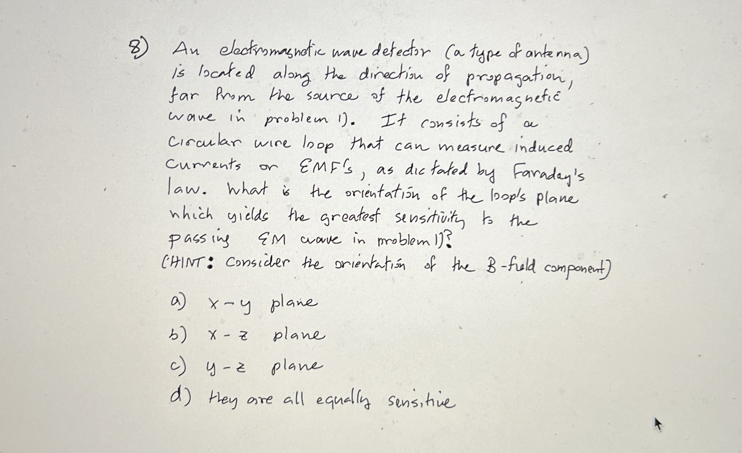 An electromasnetic wave detector ( a type of