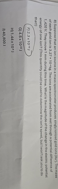 Suppose that an ion source in a mass spectrometer