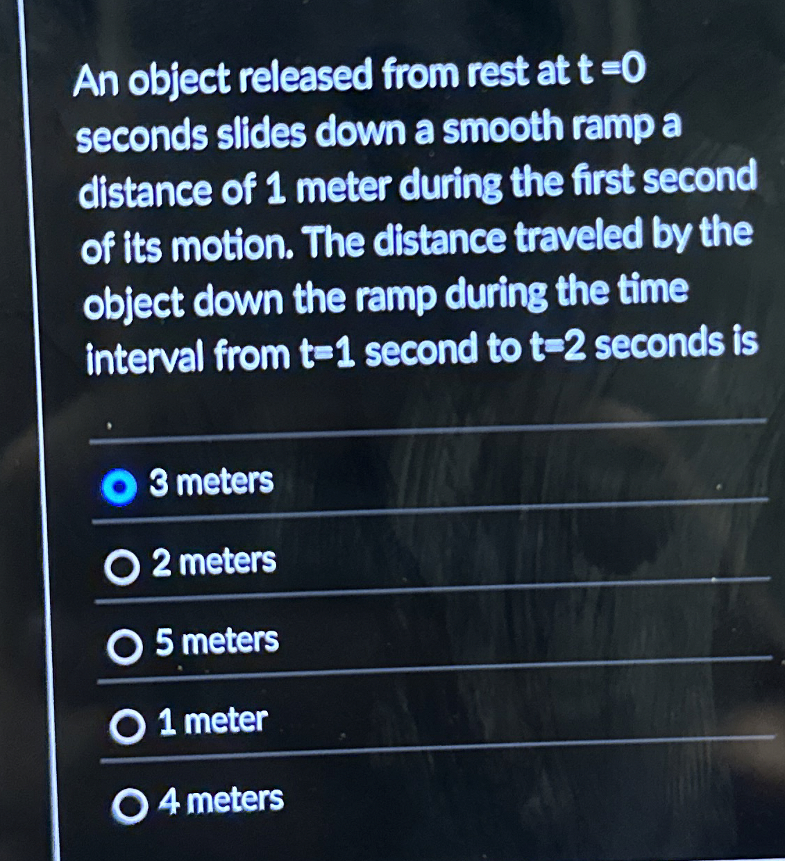 An object released from rest at t = 0 seconds