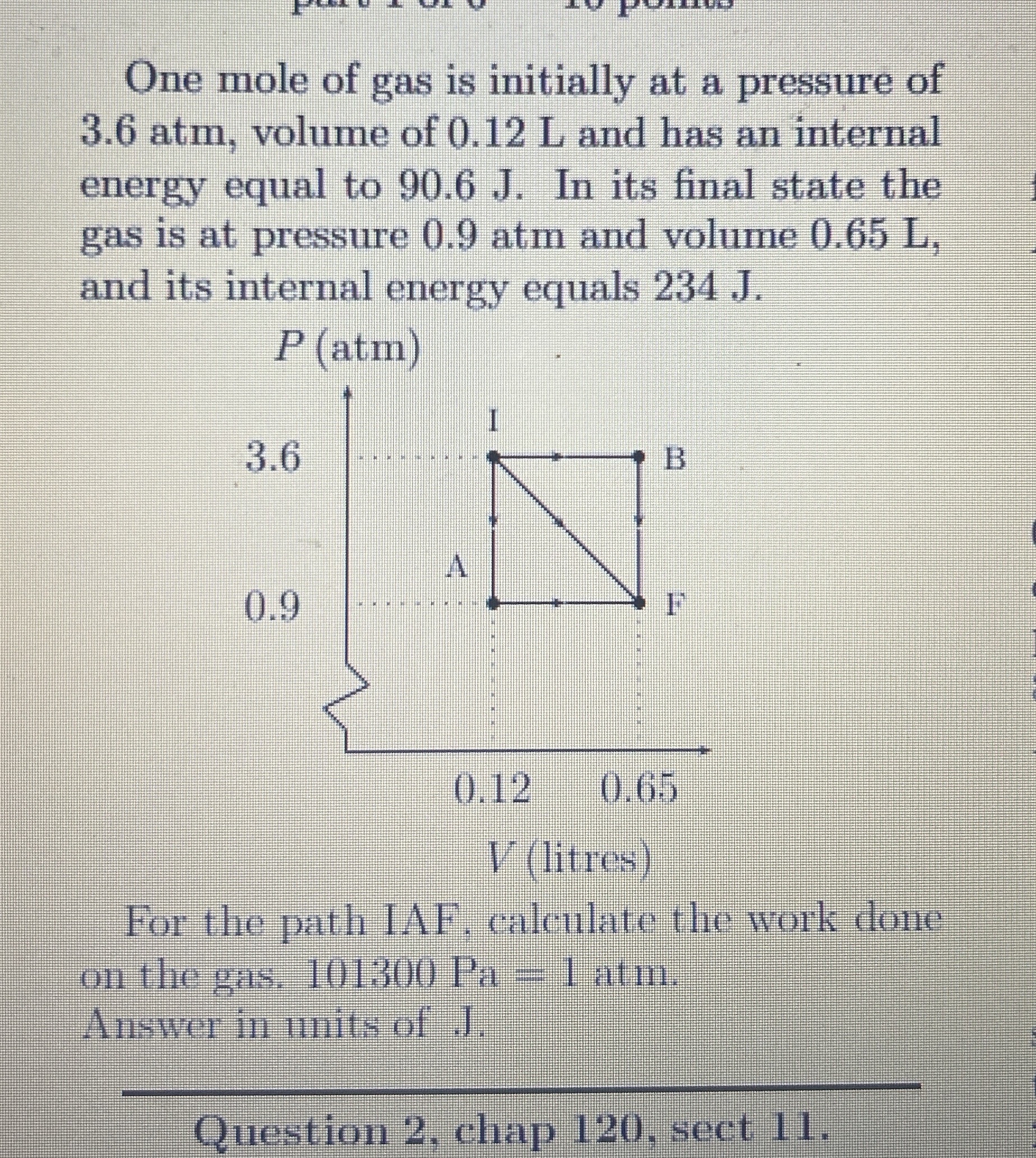 One mole of gas is initially at a pressure of 3 .