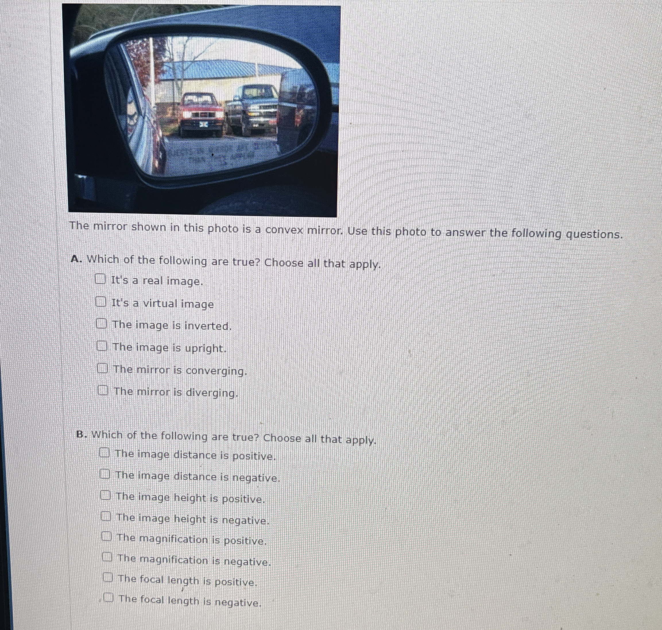 The mirror shown in this photo is a convex