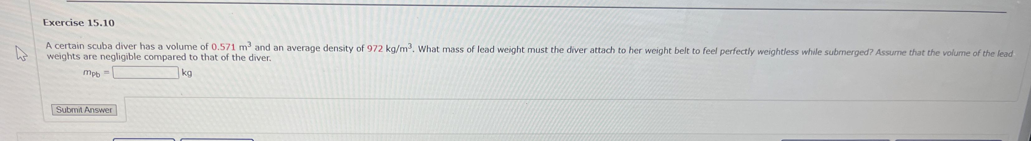 Exercise 1 5 . 1 0 weights are negligible