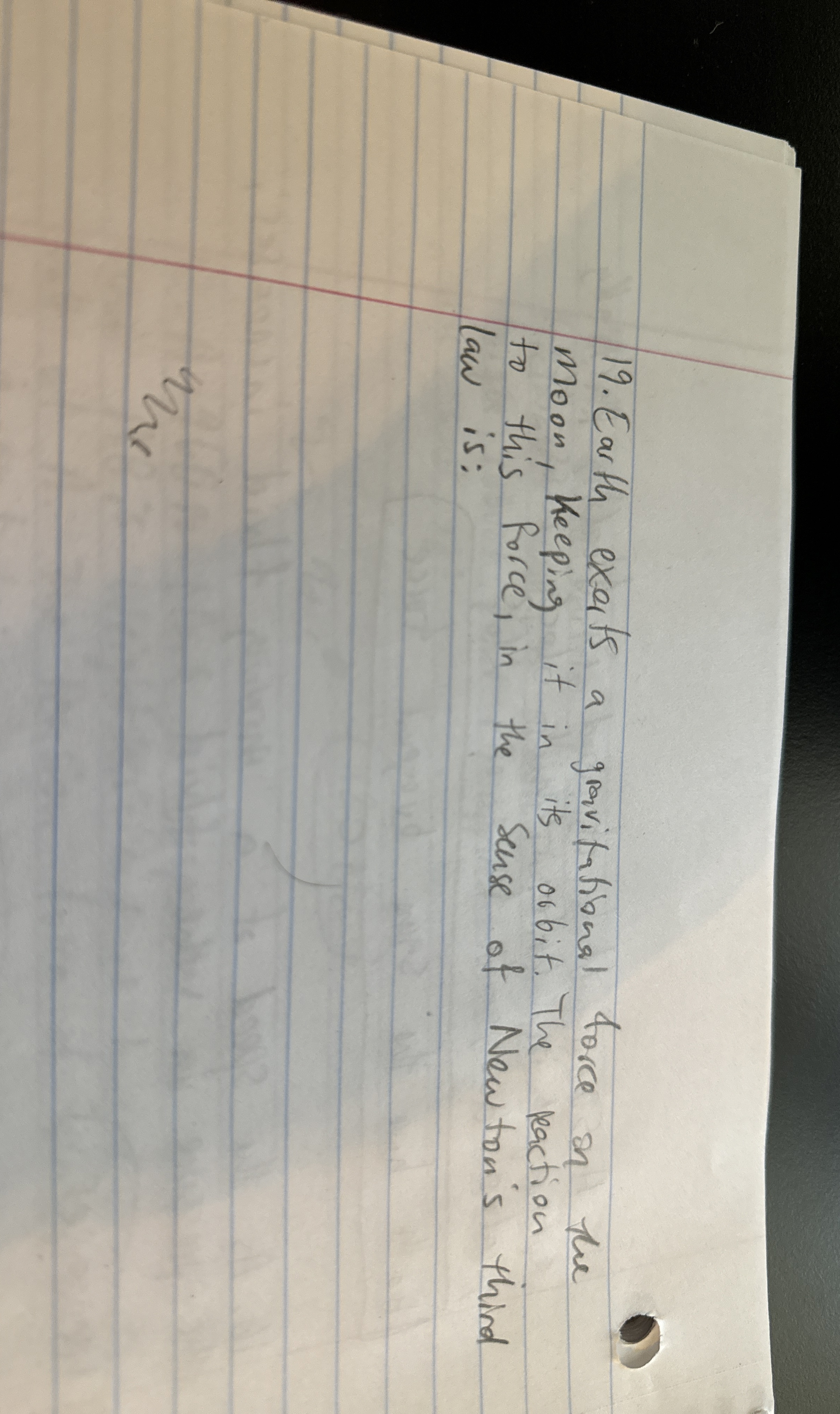 Earth exarts a gravitational farce on the moon,