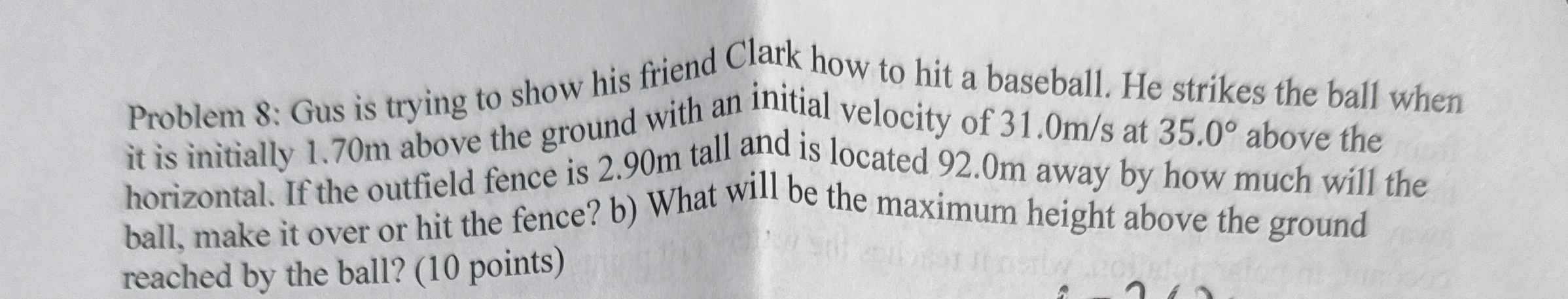 Problem 8 : Gus is trying to show his friend
