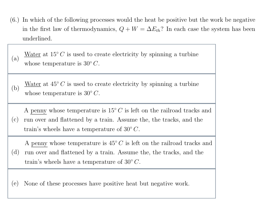 ( 6 . ) In which of the following processes would