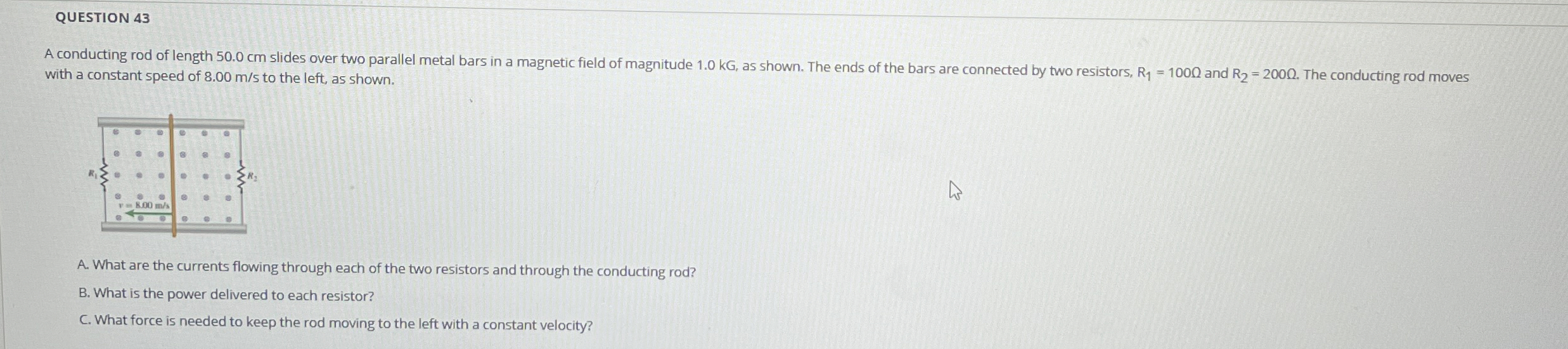 QUESTION 4 3 with a constant speed of 8 . 0 0 m s
