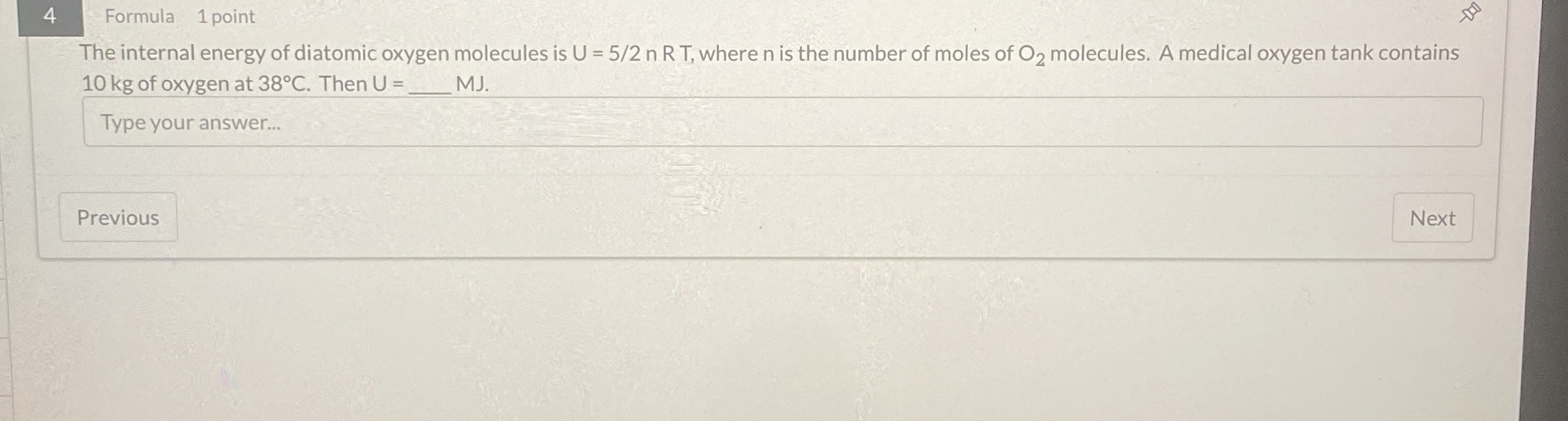 4 Formula 1 point The internal energy of diatomic