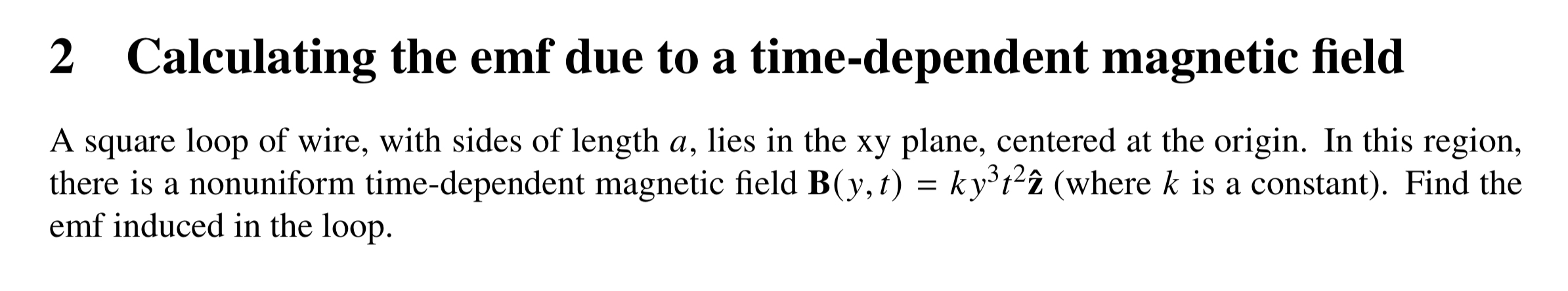 2 Calculating the emf due to a time - dependent