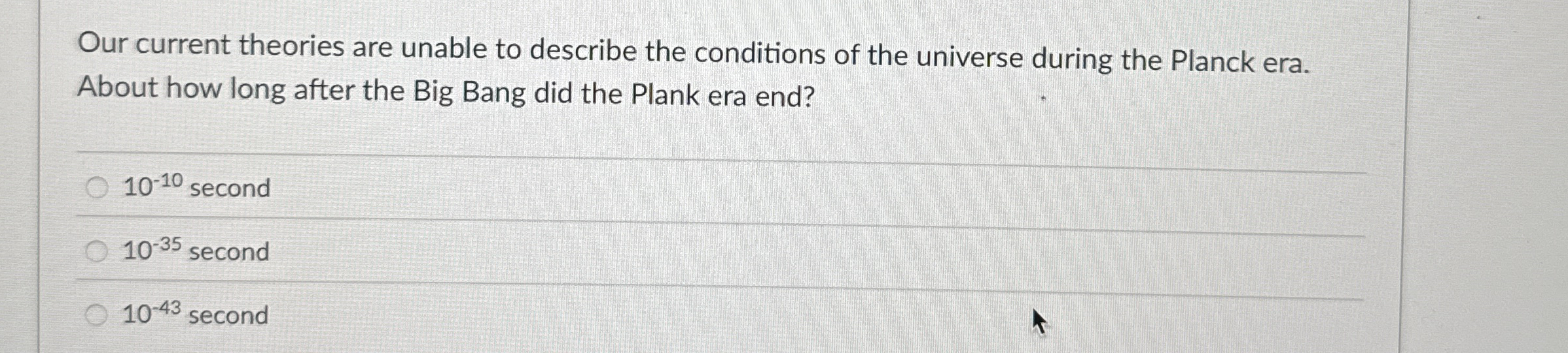 Our current theories are unable to describe the