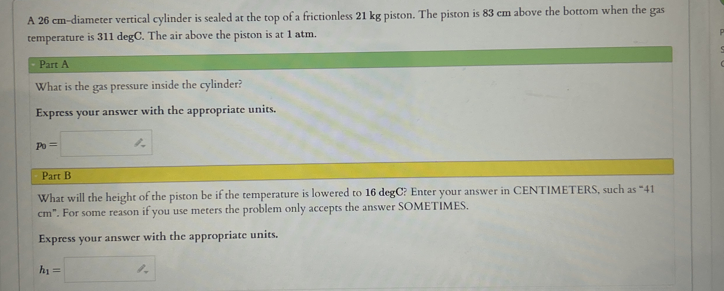 A 2 6 cm - diameter vertical cylinder is sealed