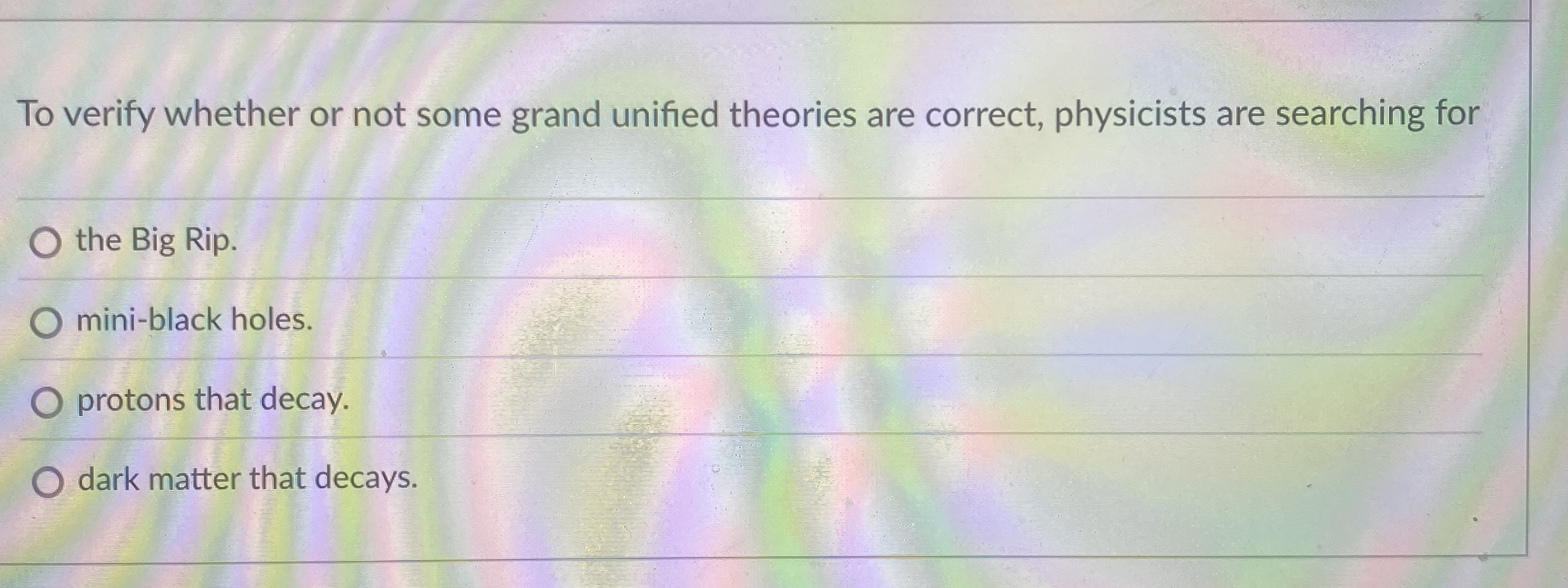 To verify whether or not some grand unified