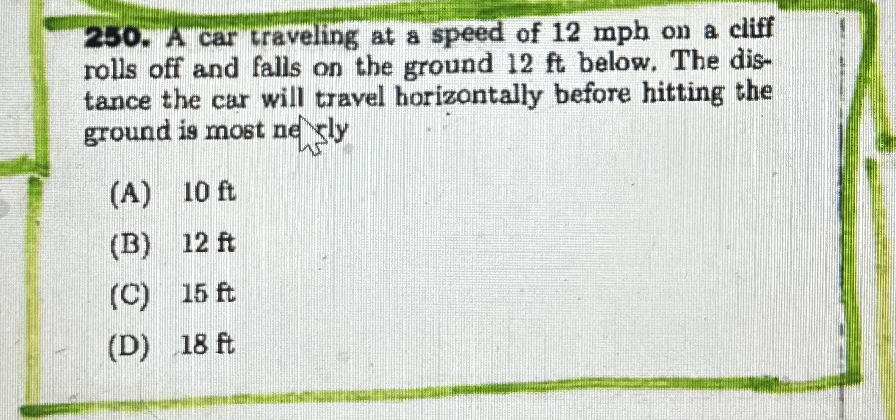 A car traveling at a speed of 1 2 mph on a cliff